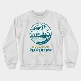 Outdoor Recreation Adventure Camping Crewneck Sweatshirt